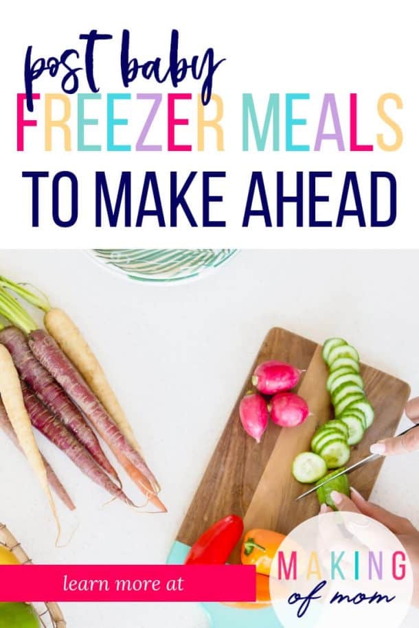 31 Make Ahead Freezer Meals for New Moms - Your First Month's Meals ...