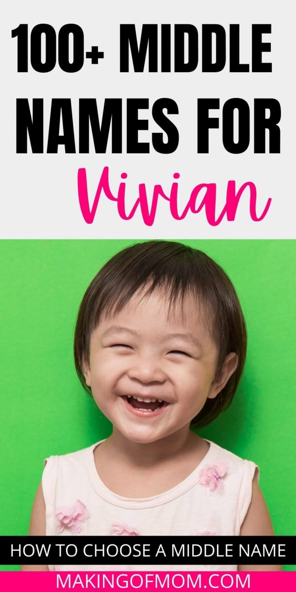 What Are Some Good Middle Names for Vivian? [150+ Options
